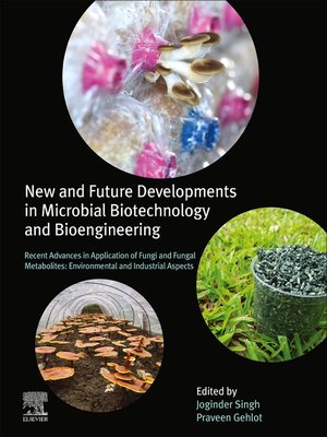 cover image of New and Future Developments in Microbial Biotechnology and Bioengineering